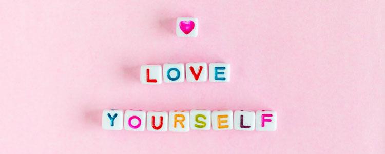 Always love yourself